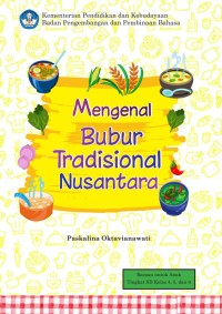 Image of Mengenal Bubur Tradisional Nusantara