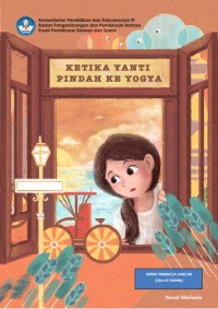 Image of Ketika Yanti Pindah ke Yogya