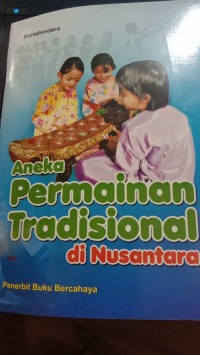 Image of Aneka Permainan Tradisional di Nusantara