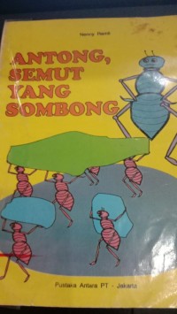 Image of Antong, Semut yang Sombong