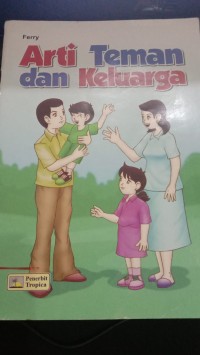 Image of Arti Teman dan Keluarga