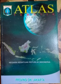 Image of Atlas Tematik(Provinsi DKI Jakarta)