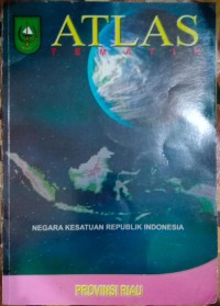 Image of Atlas Tematik(Provinsi Riau)
