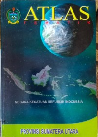 Image of Atlas Tematik ( Sumatera Utara)