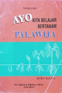 Image of Ayo Kita Belajar Bertanam Palawija (2)