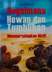 Image of Bagaimana Hewan dan Tumbuhan Mempertahankan Diri?