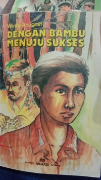 Image of Dengan Bambu Menuju Sukses