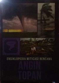 Image of Angin Topan: Ensiklopedia Mitigasi Bencana