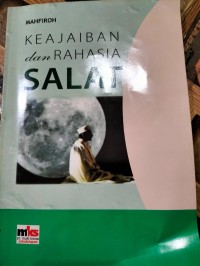 Image of KEAJAIBAN dan RAHASIA SALAT