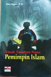 Image of Kisah Teladan Para Pemimpin Islam