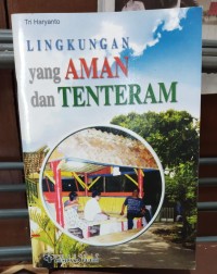 Image of Lingkungan yang Aman dan TENTERAM