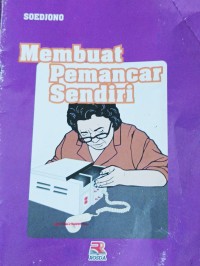 Image of Membuat Pemancar Sendiri