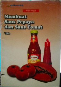 Image of Membuat Saus Pepaya dan Saus Tomat