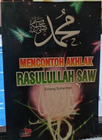 Image of MENCONTOH AKHLAK RASULULLAH SAW