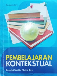 Image of Pembelajaran Kontekstual