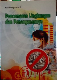 Image of Pencemaran Lingkungan dan Penanganannya