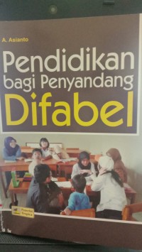 Image of Pendidikan bagi Penyandang Difabel