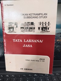 Image of Pendidikan Keterampilan Subbidang Studi Tata Laksana/Jasa KLS 6