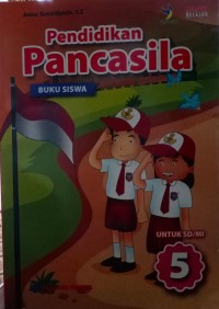 Image of Pendidikan Pancasila Buku Siswa 5