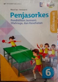 Image of PenjasOrkes: Pendidikan Jasmani,Olahraga,dan Kesehatan 6