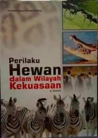 Image of Perilaku Hewan dalam Wilayah Kekuasaan