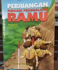 Image of Perjuangan Menjadi Penggalang RAMU