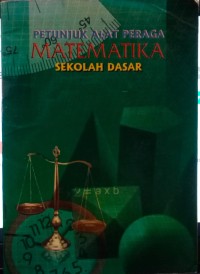 Image of Petunjuk Alat Peraga Matematika Sekolah Dasar