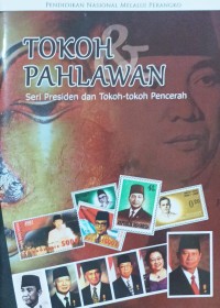 Image of Tokoh Pahlawan : Seri Presiden dan Tokoh-Tokoh Pencerah