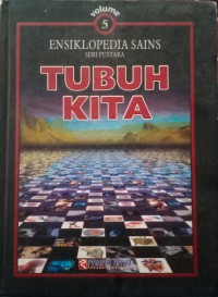 Image of Tubuh Kita Vol5: Ensiklopedia Sains Seri Pustaka
