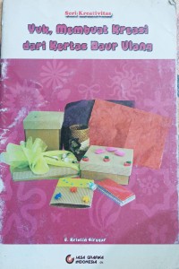 Image of Yuk, Membuat Kreasi dari Kertas Daur Ulang